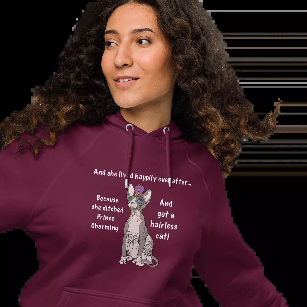 "DITCHED PRINCE CHARMING & GOT A SPHYNX CAT" HOODIE