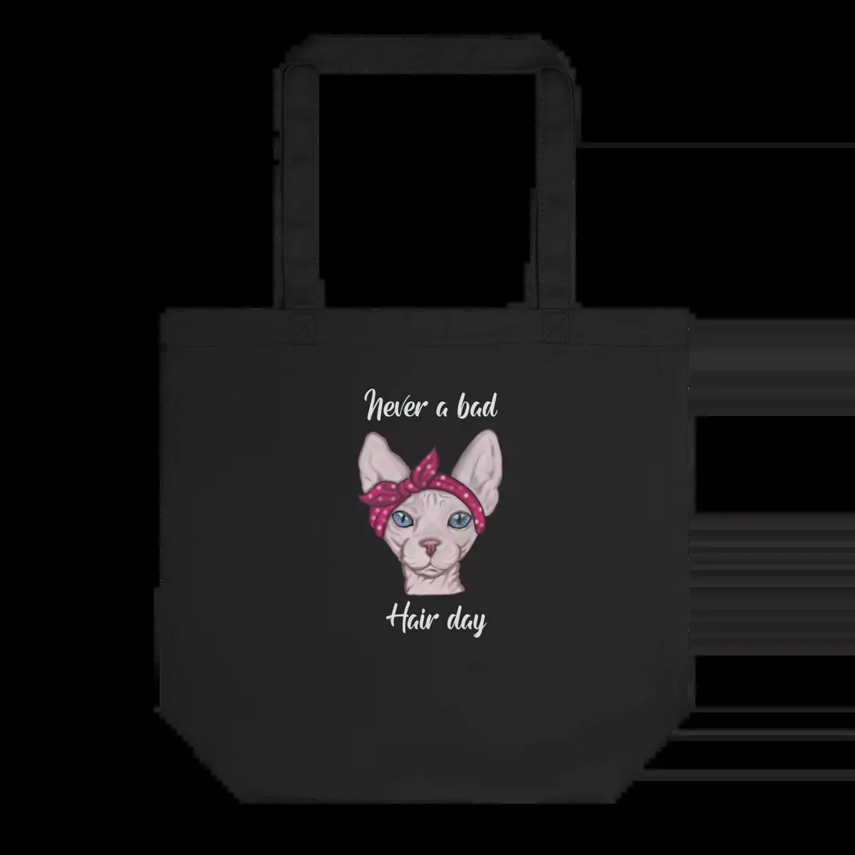 "NEVER A BAD HAIR DAY" ECO TOTE
