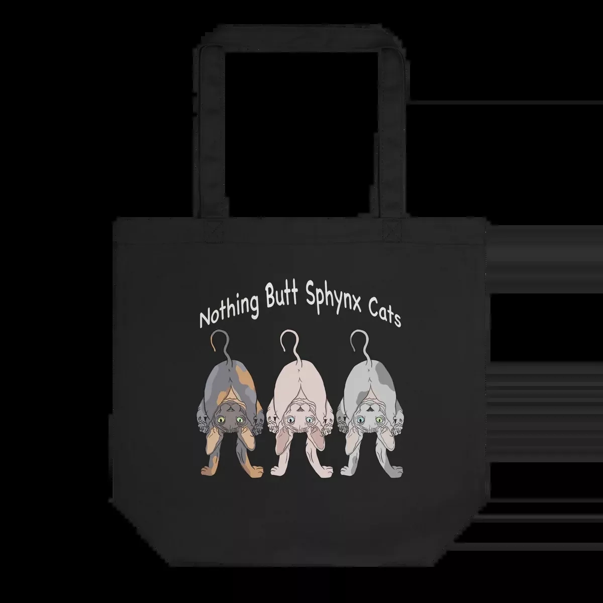 "NOTHING BUTT SPHYNX CATS" ECO TOTE